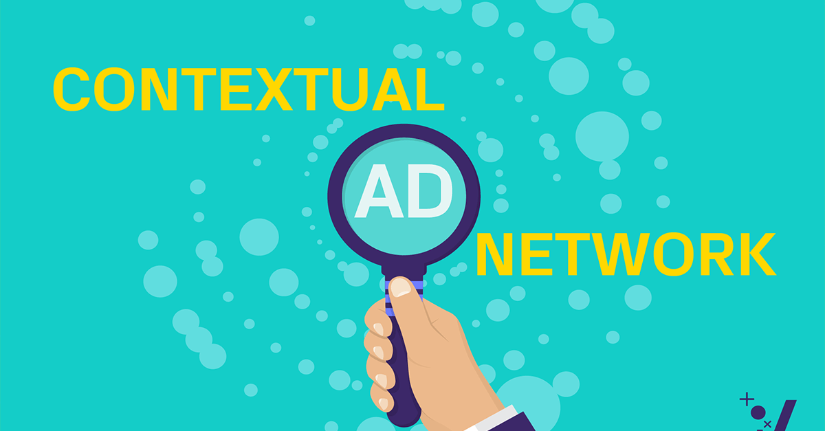 Targeting Your Target Audience: Use Contextual AdNetwork